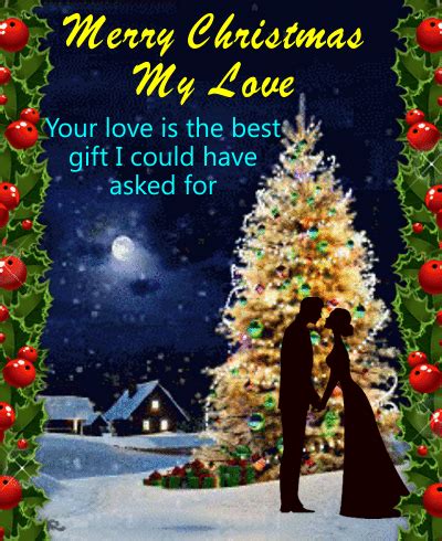This time of year is a truly wishes for christmas. Merry Christmas, My Love! Free Love eCards, Greeting Cards ...