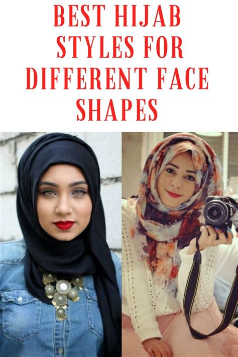 Best Hijab Styles For Different Face Shapes Face Shapes Hijab Fashion Style