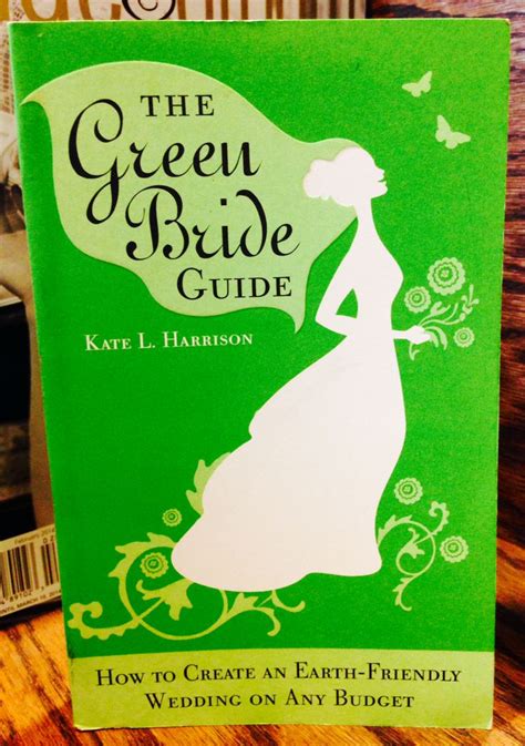 How To Be A Green Bride The Green Bride Guide Bride Guide Social