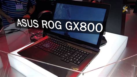 Asus Rog Gx800 The Most Powerful Gaming Notebook Youtube