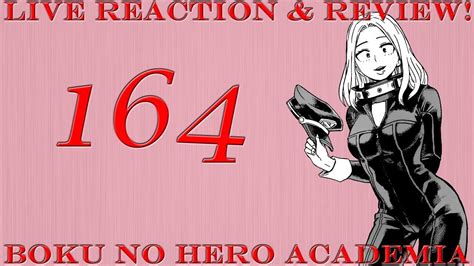 Its Lit Fam Boku No Hero Academia Chapter 164 Live Reaction