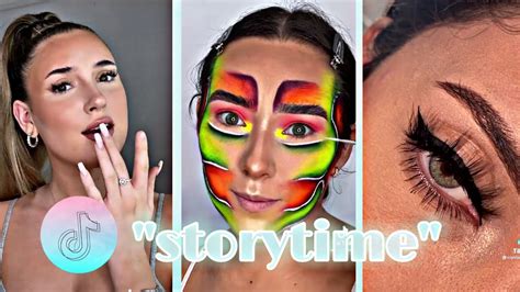 Makeup Storytime Tiktok Compilation Youtube