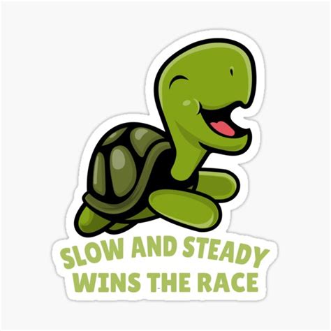 Slow And Steady Wins The Race Cute Kawaii Turtle Quotes Sticker For Sale By Nicholasarts