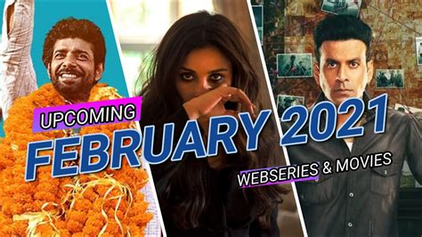 Top Movies For February 2021 - List Of 2021 Bollywood Hindi Movies 2021
