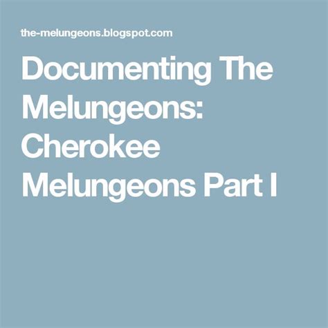 Cherokee Melungeons Part I