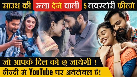 Top 5 Best Love Story Movies In Hindi On Youtube Rula Dene Wali Love