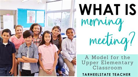 What Is Morning Meeting A Model For The Upper Elementary Classroom — Tarheelstate Teacher