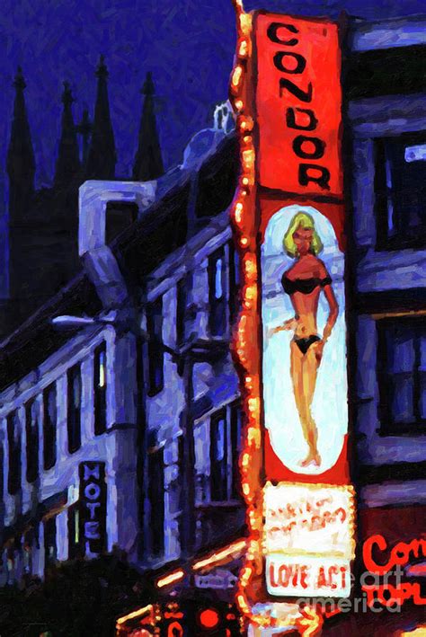 Strip Club Carol Doda Condor Broadway San Francisco Photograph By Wingsdomain Art And