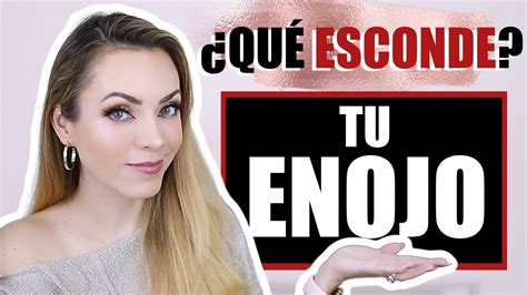 ¿quÉ Esconde Tu Enojo ¡abre Los Ojos Youtube