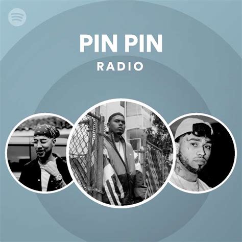 Pin Pin Radio Playlist By Spotify Spotify
