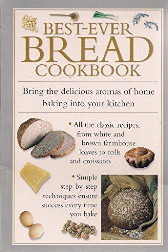9781840387407 Best Ever Bread Cookbook Abebooks 1840387408