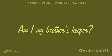 Am I My Brothers Keeper King James Bible Kjv Sayings