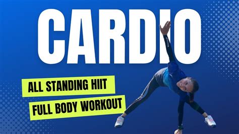 29 Minute No Equipment All Standing Full Body Cardio Workout Youtube