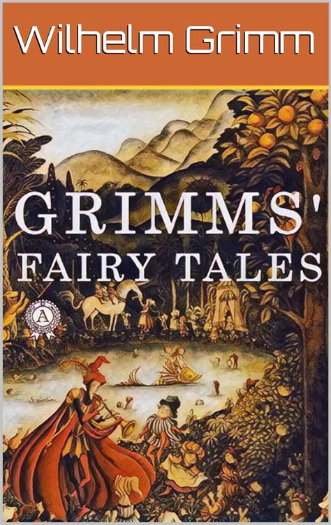 The Brothers Grimm Fairy Tales Ebook Grimm Wilhelm Grimm Wilhelm Taylor