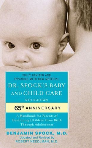 Dr Spocks Baby And Child Care By Spock Benjamin Needlman Robert
