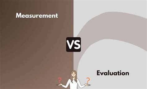 Measurement Vs Evaluation Whats The Difference With Table