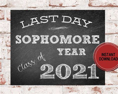Last Day Of Sophomore Year Class Of 2021 Chalkboard