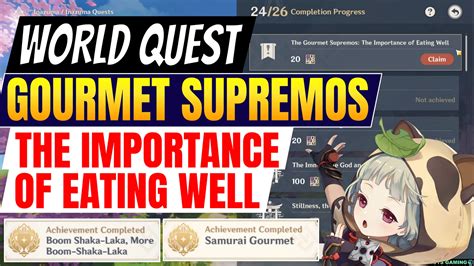 How To Unlock Gourmet Supremos The Importance Of Eating Well World Quest And Achievement