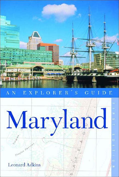 Maryland An Explorers Guide First Edition Leonard M Adkins