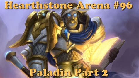 Build new decks from scratch or import existing deck codes, customize them to your heart's delight, then share your decks or copy the code into the game and start playing! Hearthstone Arena - Paladin - Deck #96 - Part #2 - YouTube