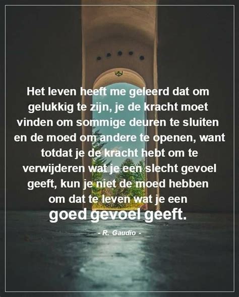 Pin Van Lies Op Tekst Levenswijsheid Citaten Inspirerende Citaten