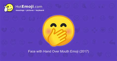 Download hand emoji png images for your personal use. 🤭 Face with Hand Over Mouth Emoji Meaning with Pictures ...