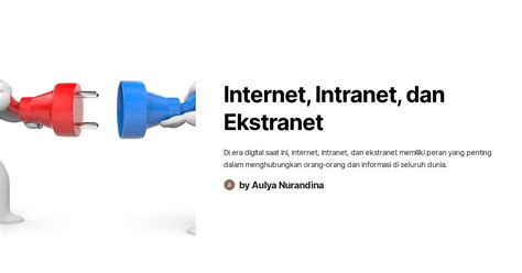 Internet Intranet Dan Ekstranet