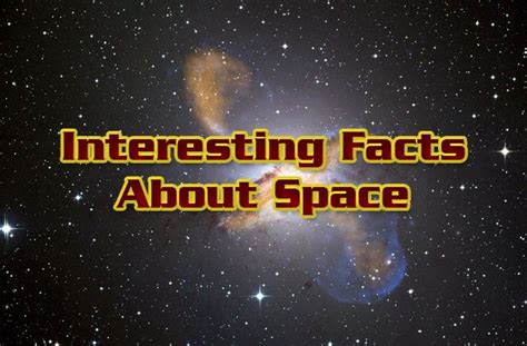 10 Interesting Facts About Space