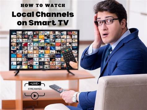 How To Watch Local Channels On Smart Tv A Complete Guide In 2023