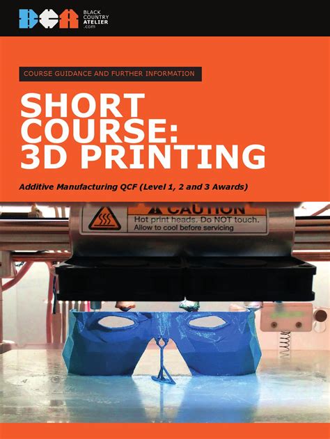 Bca 3d Printing Curriculum Details By Black Country Atelier Issuu