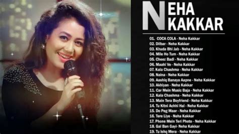 Top 10 Song Of Neha Kakkar Best Of Neha Kakkar Songs Neha Kakkar Youtube