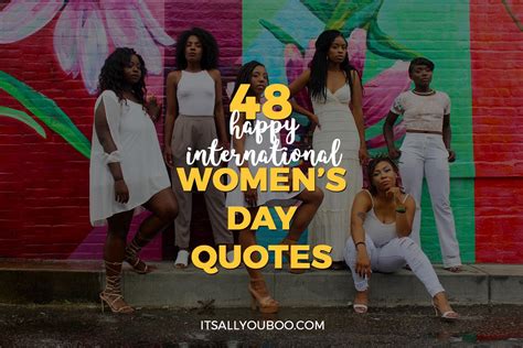Happy international women's day 2021: 48 Happy International Women's Day Quotes | It's All You Boo
