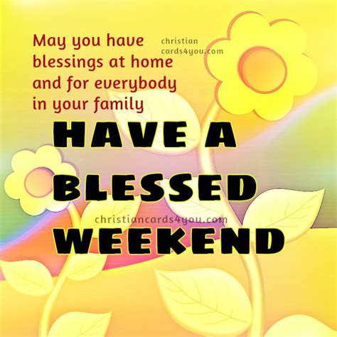 Happy Weekend Blessings Christian Quotes Christian Cards