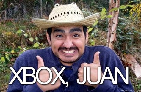 Pic Did You Say Xbox Juan Gaming