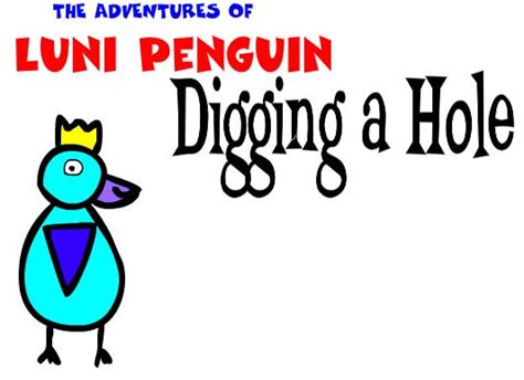 Digging A Hole Luni Penguin Wiki Fandom