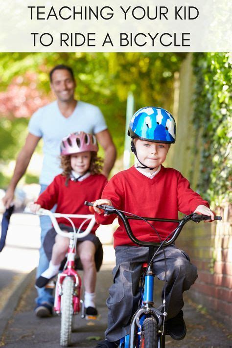 Teaching Your Child To Ride A Bicycle How To Teach Your Kid To Ride A