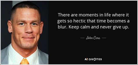 Life lessons conveyed by john cena ! TOP 25 QUOTES BY JOHN CENA (of 129) | A-Z Quotes
