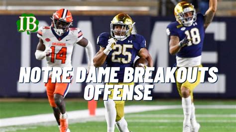 Notre Dame Breakout Players For 2021 Offense Edition Youtube