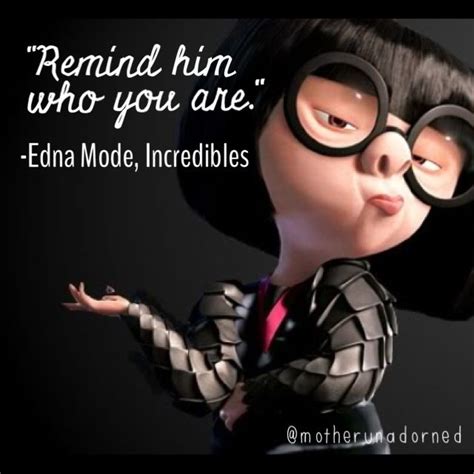 Edna Mode Quotes Shortquotes Cc