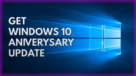 How To Get Windows 10 Anniversary Update Manually Youtube