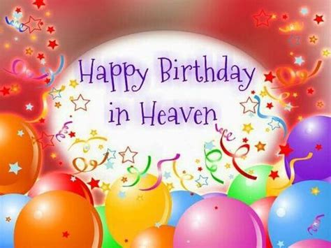 Happy Birthday Quotes And Images To Someone In Heaven