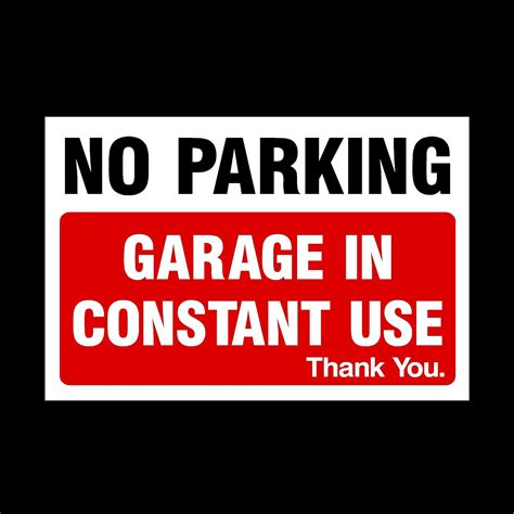 No Parking Garage In Constant Use 3mm Metal Sign Private Property