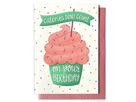 funny birthday card happy birthday card calories dont count on your birthday cupcake birth