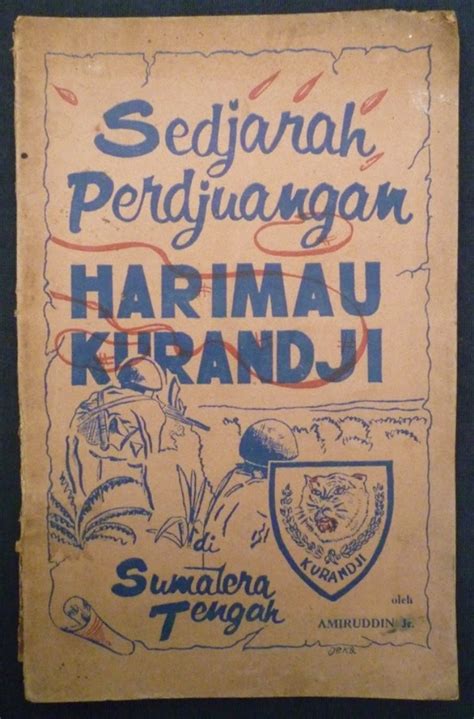 Koleksi Tempo Doeloe Buku Kuno Langka Sedjarah Perdjuangan Harimau