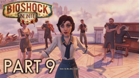 Bioshock Infinite Playthrough P9 Two Stepping Gal Youtube