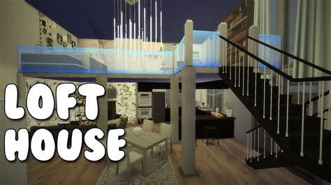 The Sims 4 Loft House Speed Build Youtube