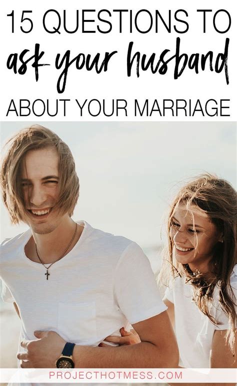 15 Questions To Ask Your Husband About Your Marriage In 2022 Marriage Advice Marriage Tips