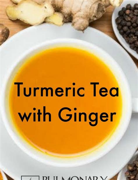 Turmeric And Ginger Tea Benefits All You Need Infos