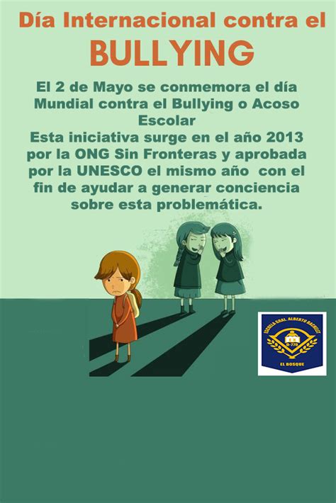 D A Internacional Contra El Bullying O Acoso Escolar Escuela Gral