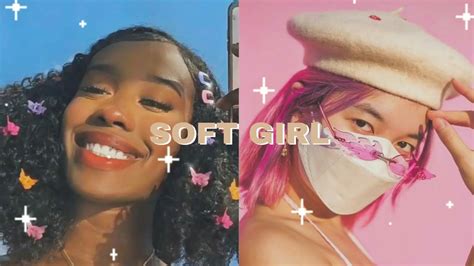 Soft Girl Tiktok Compilation Youtube
